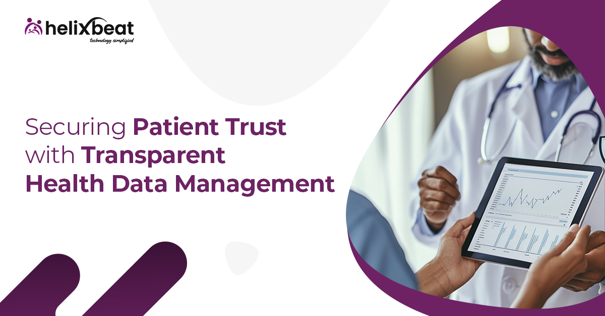 Securing Patient Trust with Transparent Health Data Management