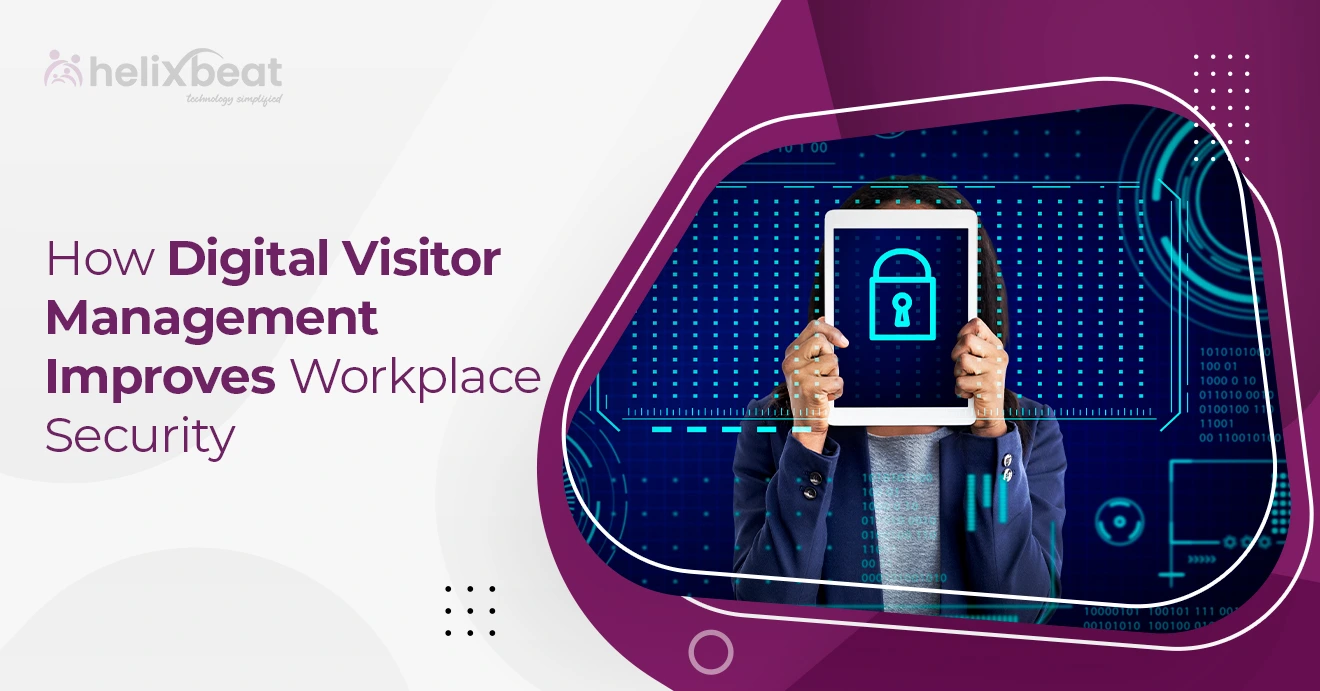 How Digital Visitor Management Improves Workplace Security