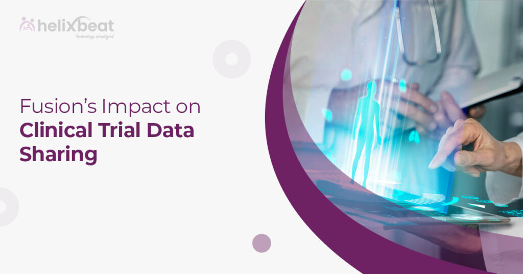 Fusion's Impact on Clinical Trial Data Sharing 10 Data Sharing
