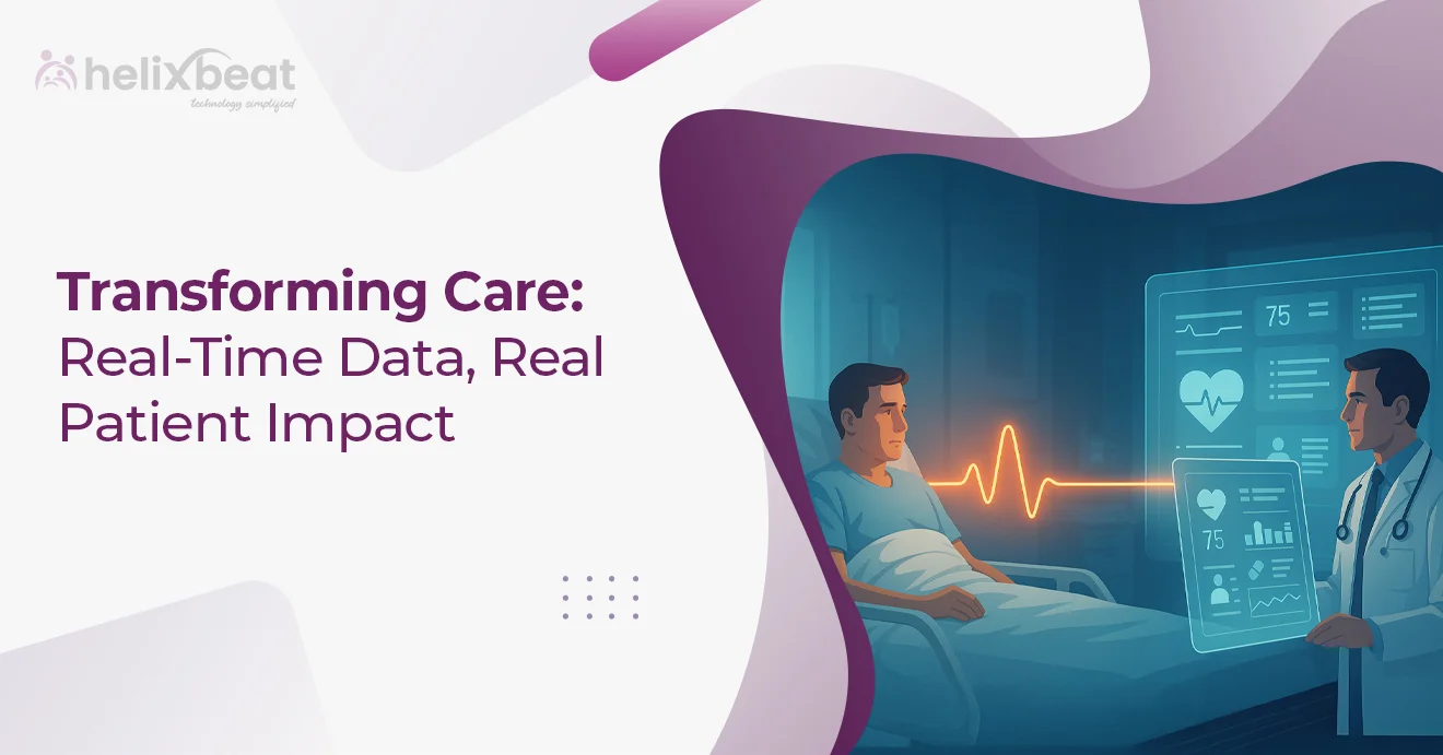 Real-Time Data in Healthcare