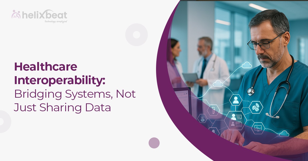 Healthcare Interoperability