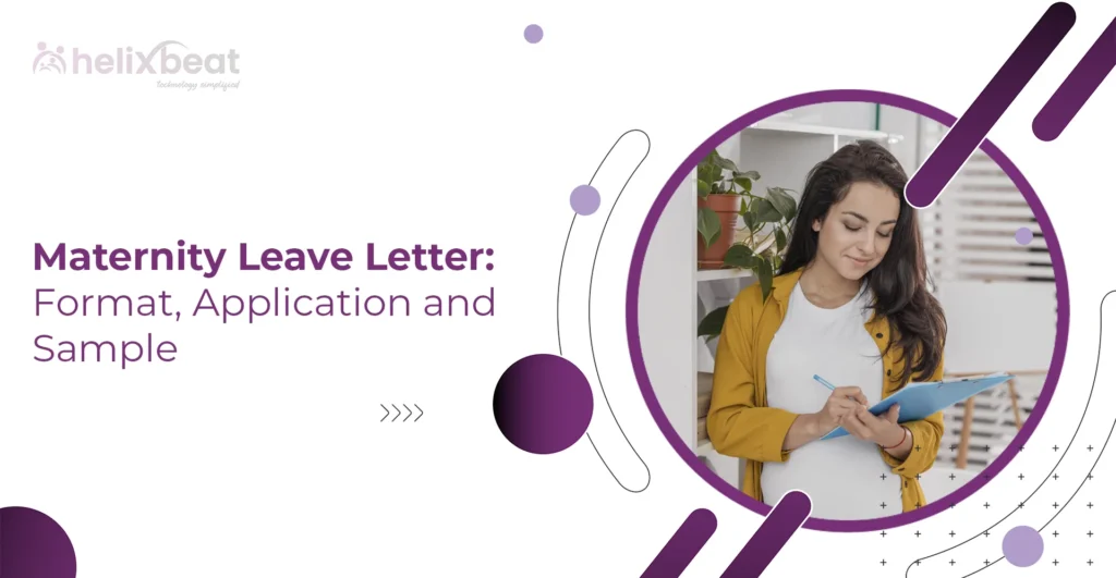 Maternity Leave Letter: Format, Application and Sample 4 maternity leave application