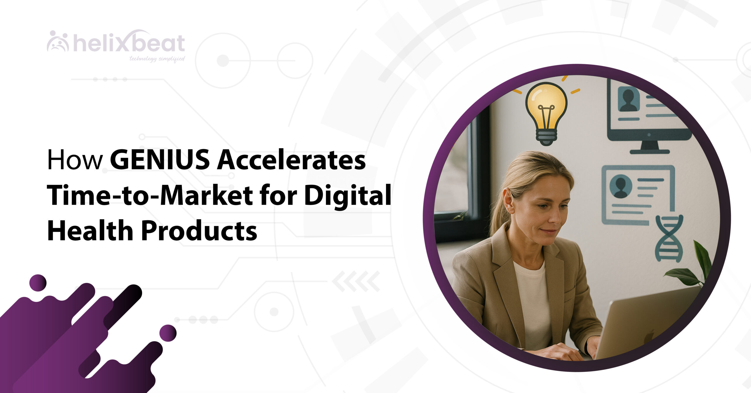 How GENIUS Accelerates Time-to-Market for Digital Health Products 