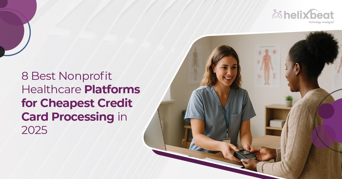Nonprofit Healthcare Platforms for Cheapest Credit Card Processing