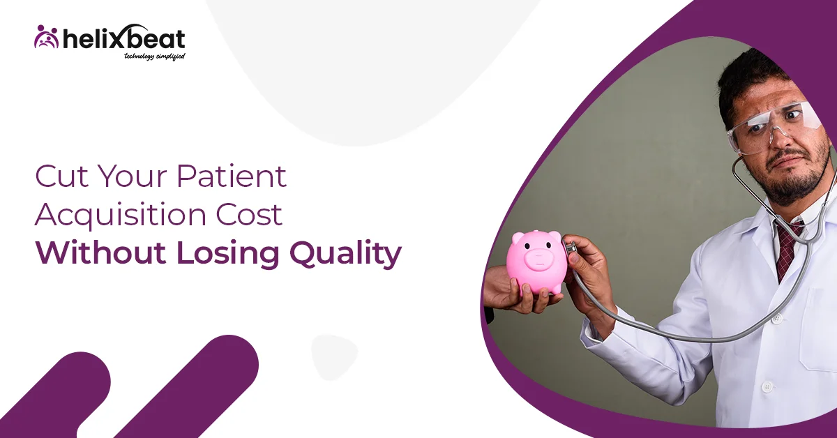 Patient Acquisition Cost