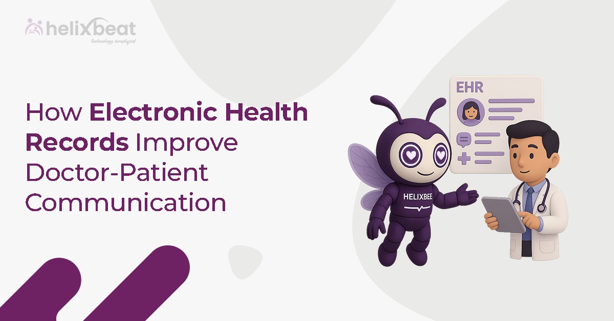 How Electronic Health Records Improve Doctor-Patient Communication