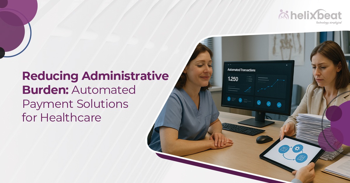 Reduce Administrative Burden with Healthcare Payment Service