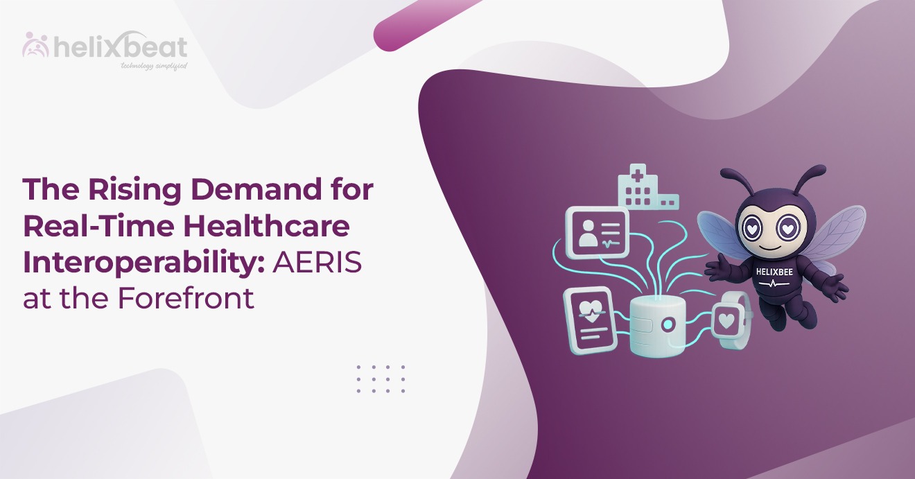 The Rising Demand for Real-Time Healthcare Interoperability AERIS at the Forefront