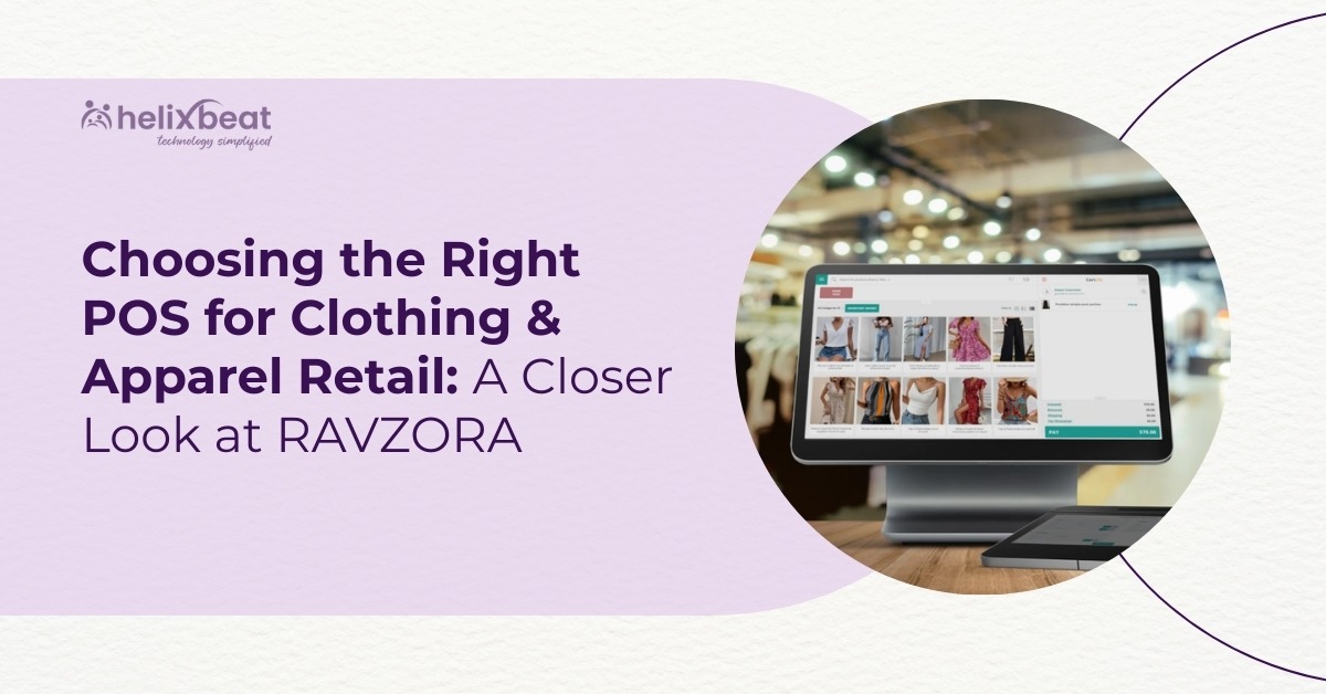 Choosing the Right POS for Clothing and Apparel Retail A Closer Look at RAVZORA