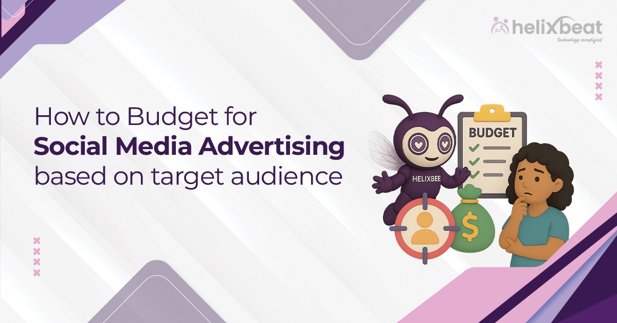 How to Budget for Social Media Advertising based on target audience