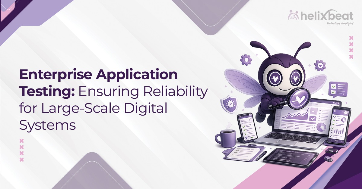 Enterprise Application Testing Checklist From Planning to Deployment