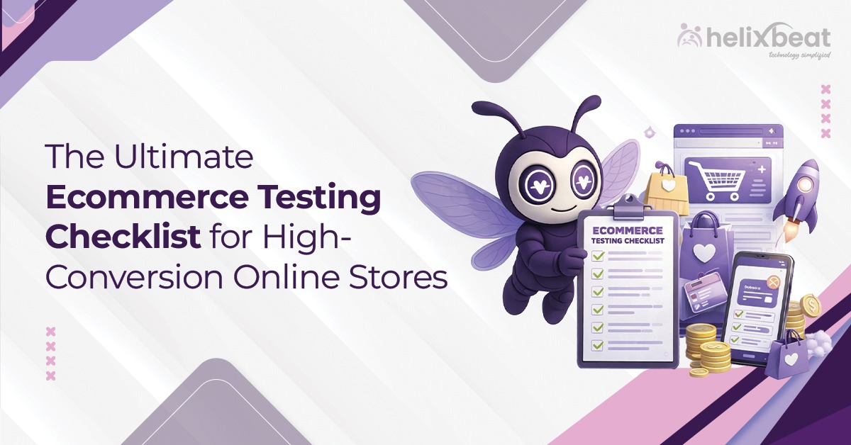 The Ultimate Ecommerce Testing Checklist for High-Conversion Online Stores