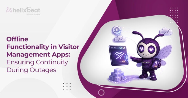 Lack Functionality App Offline Functionality In Visitor Management Apps | VISTA