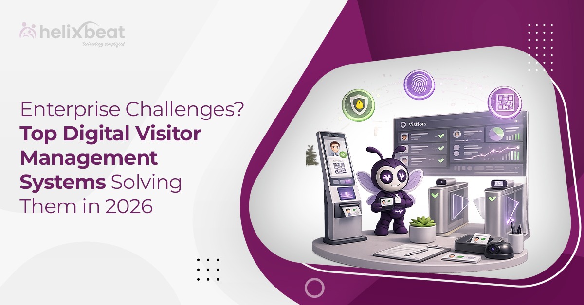 Enterprise Challenges Top Digital Visitor Management Systems Solving Them in 2026