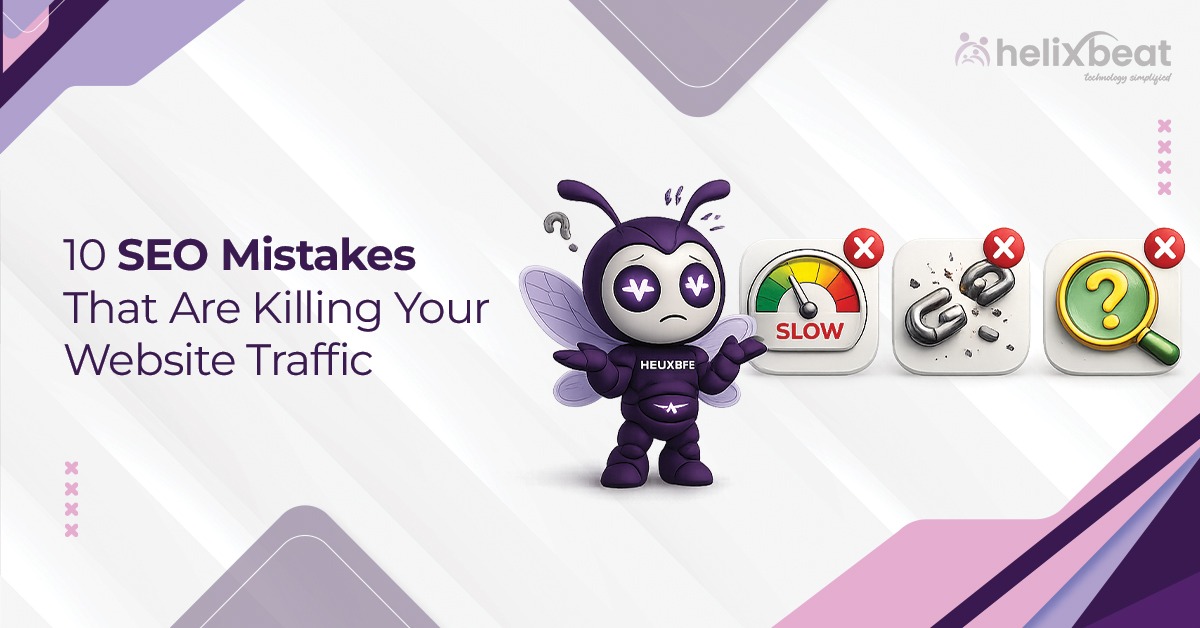 10 SEO Mistakes That Are Killing Your Website Traffic