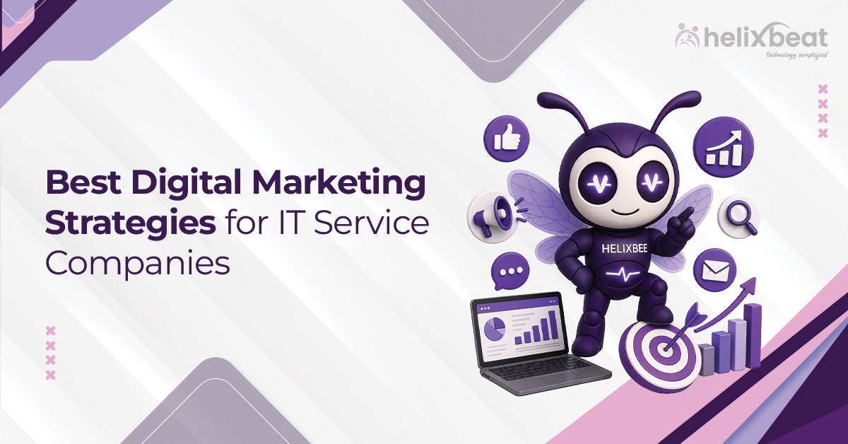 Best Digital Marketing Strategies for IT Service Companies