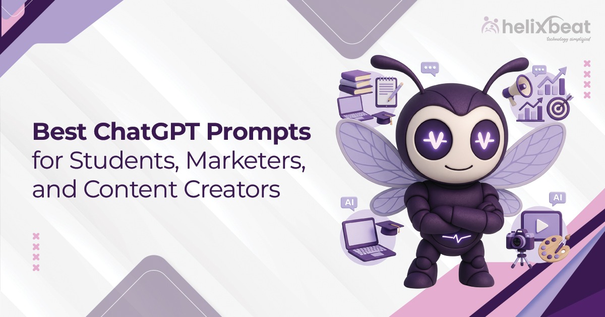 Best ChatGPT Prompts for Students, Marketers, and Content Creators