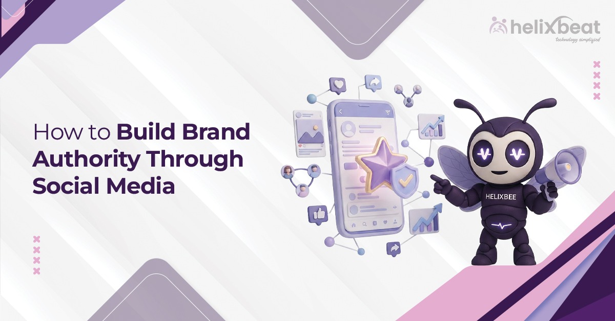 How to Build Brand Authority Through Social Media